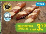 Dinkelbrezen-Stangerl im EDEKA Prospekt Dinkelbrezen-Stangerl im aktuellen EDEKA Prospekt für 3,20 €