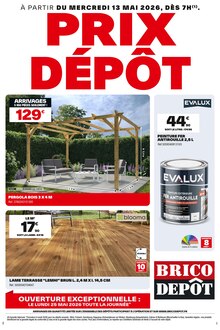 Catalogue Brico Dépôt à Saint-Witz cette semaine, valable du 13/05/2026 au 19/05/2026 Prospectus Brico Dépôt à Saint-Witz, "PRIX DÉPÔT", 1 page de promos valables du 13/05/2026 au 19/05/2026
