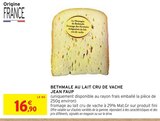 Promo Bethmale au lait cru de vache à 16,90 € dans le catalogue Intermarché à Quetigny