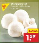 Champignons weiß bei Netto Marken-Discount im Bad Soden-Salmünster Prospekt für 1,59 €