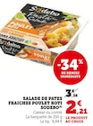 Salade de pâtes fraîches poulet roti - Sodebo en promo chez Super U Saint-Nazaire à 2,21 €