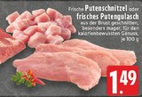 Putenschnitzel im Angebot bei E center in Koblenz Putenschnitzel Angebote bei E center Koblenz für 1,49 €