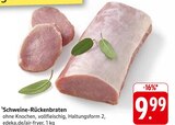 Schweine-Rückenbraten Angebote bei EDEKA Göppingen für 9,99 €