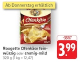 Ofenkäse fein-würzig Angebote von Rougette bei EDEKA Koblenz für 3,99 €