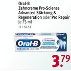 Zahncreme Pro-Science Advanced Stärkung & Regeneration oder Pro Repair bei Rossmann im Prospekt "" für 3,79 €