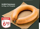 Fleischwurst bei GLOBUS im Lollar Prospekt für 6,90 €