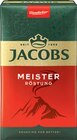 Meisterröstung im Angebot bei Netto Marken-Discount in Gera Meisterröstung Angebote von Jacobs bei Netto Marken-Discount Gera für 5,44 €