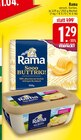 Aktuelle Rama Angebote bei E center in Duisburg Aktuelles Sooo Buttrig! Angebot bei E center in Duisburg ab 1,29 €