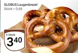Laugenbrezel im Angebot bei GLOBUS in Salzgitter Laugenbrezel Angebote von GLOBUS bei GLOBUS Salzgitter für 3,40 €