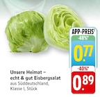 EDEKA - Unsere Heimat – echt & gut Eisbergsalat Angebot im Prospekt Unsere Heimat – echt & gut Eisbergsalat bei EDEKA im Prospekt "" für 0,77 €
