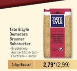 Demerara Brauner Rohrzucker Angebote von Tate & Lyle bei Metro Kirchheim für 2,99 €