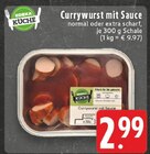 Currywurst mit Sauce bei EDEKA im Lennestadt Prospekt für 2,99 €