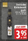 Steirisches Kürbiskernöl g.g.A. Angebote von EDEKA bei E center Bonn für 3,95 €