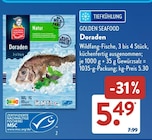 Doraden im ALDI SÜD Prospekt Doraden von Golden Seafood im aktuellen ALDI SÜD Prospekt für 5,49 €
