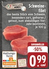 Aktuelles Schweinefilet Angebot bei EDEKA in Paderborn ab 0,99 €