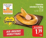 Fränkische Lebewurst im Ring Angebote bei Marktkauf Erlangen für 1,39 €