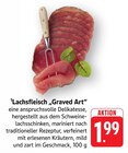 Lachsfleisch Graved Art bei EDEKA im Bensheim Prospekt für 1,99 €