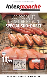 Catalogue Supermarchés Intermarché en cours à Saint-Loup-Lamairé et alentours, LES PRODUITS DE NOTRE RÉGION SPÉCIAL SUD-OUEST, 12 pages, 20/05/2025 - 25/05/2025