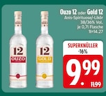Ouzo 12 im EDEKA Prospekt Ouzo 12 von im aktuellen EDEKA Prospekt für 9,99 €