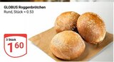 Aktuelle Wecker Angebote bei GLOBUS in Oberhausen Aktuelles Roggenbrötchen Angebot bei GLOBUS in Oberhausen ab 1,60 €