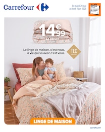 Catalogue Carrefour à Nibelle, avec 18 pages Prospectus Carrefour à Nibelle, "Le linge de maison, c'est nous, la vie qui va avec c'est vous.", 18 pages, 20/05/2025 - 02/06/2025