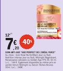 Soin Anti-Age - AGE PERFECT DE L'ORÉAL PARIS - E.Leclerc Soin Anti-Age - AGE PERFECT DE L'ORÉAL PARIS à 7,20 € dans le catalogue E.Leclerc