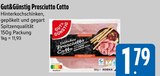 Prosciutto Cotto im E xpress Prospekt Prosciutto Cotto von Gut&Günstig im aktuellen E xpress Prospekt für 1,79 €