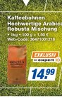 Kaffeebohnen Hochwertige Arabica Robusta Mischung bei expert im Prospekt "" für 14,99 €