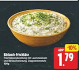 Bärlauch-Frischkäse für 1,79 € bei E center im Angebot Bärlauch-Frischkäse im aktuellen E center Prospekt