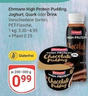 High Protein Pudding, Joghurt, Quark oder Drink im Angebot bei GLOBUS in Kaarst High Protein Pudding, Joghurt, Quark oder Drink Angebote von Ehrmann bei GLOBUS Kaarst für 0,99 €