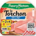 Jambon Le Torchon -25% de Sel Conservation Sans Nitrite - FLEURY MICHON à 1,59 € dans le catalogue U Express