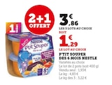 P'tit Souper des 6 mois - Nestlé à 1,29 € dans le catalogue U Express