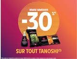 Promo -30% REMISE IMMÉDIATE SUR TOUT TANOSHI à  dans le catalogue Intermarché à Paris