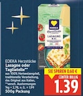 Lasagne von EDEKA Herzstücke für 1,39 € bei E center im Angebot Lasagne von EDEKA Herzstücke im aktuellen E center Prospekt