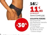 Culotte femme - SANS COMPLEXE en promo chez Hyper U Aix-en-Provence à 11,83 €