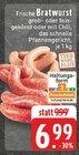 Frische Bratwurst bei E center im Prospekt "" für 6,99 €