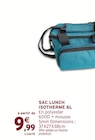 Sac Lunch Isotherme 6L - Intermarché Super à Brest Sac Lunch Isotherme 6L en promo chez Intermarché Super Brest à 9,99 €