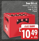 Kölsch Angebote von Dom bei E center Bergheim für 10,49 €