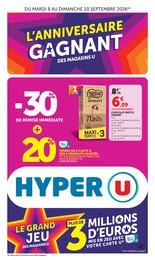 Prospectus Hyper U à Saint-Rémy-sur-Avre, "L'ANNIVERSAIRE GAGNANT DES MAGASINS U", 52 pages, 08/09/2026 - 20/09/2026