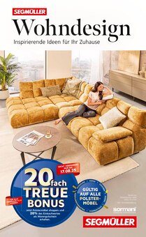 Segmüller Prospekt Wohndesign - Inspirierende Ideen für ihr Zuhause mit 20 Seiten