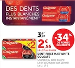 Dentifrice Max White - Colgate dans le catalogue Super U
