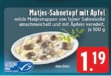 Aktuelles Matjes-Sahnetopf mit Apfel Angebot bei E center in Mönchengladbach ab 1,19 €