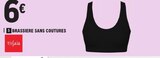 Brassiere sans coutures - TISSAIA en promo chez E.Leclerc Boulogne-Billancourt à 6,00 €