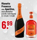 Prosecco im Trinkgut Prospekt Prosecco von Mionetto im aktuellen Trinkgut Prospekt für 6,99 €