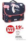 Cartable - MILKY KISS en promo chez Super U Avignon à 19,99 €