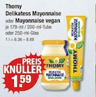 Delikatess Mayonnaise oder Mayonnaise vegan von Thomy im aktuellen V-Markt Prospekt