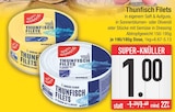 Thunfisch Filets im EDEKA Prospekt Thunfisch Filets von Gut & Günstig im aktuellen EDEKA Prospekt für 1,00 €