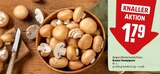Braune Champignons für 1,79 € bei REWE im Angebot Braune Champignons im aktuellen REWE Prospekt