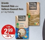 Basmati Reis oder Vollkorn Basmati Reis von Oriente im aktuellen V-Markt Prospekt für 2,99 €