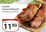 Aktuelle Schweinefilet Angebote bei GLOBUS in Wiesbaden Aktuelles Schweinefiletspieß Angebot bei GLOBUS in Wiesbaden ab 11,90 €